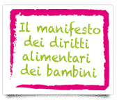 Il manifesto dei diritti alimentari dei bambini