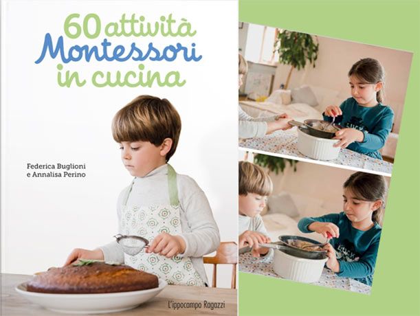60 attività Montessori in cucina (con i bambini)