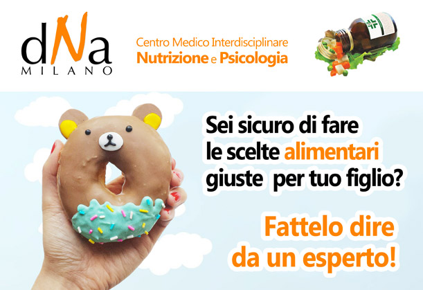 Sei sicuro di fare le scelte alimentari giuste per tuo figlio? Fattelo dire da un esperto!